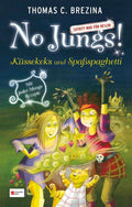 No Jungs! Zutritt nur für Hexen - Küssekeks und Spaßspaghetti