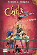 Chili und die Stadtpiraten, Band 01