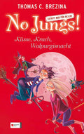 No Jungs! Zutritt nur für Hexen - Küsse, Krach, Walpurgisnacht