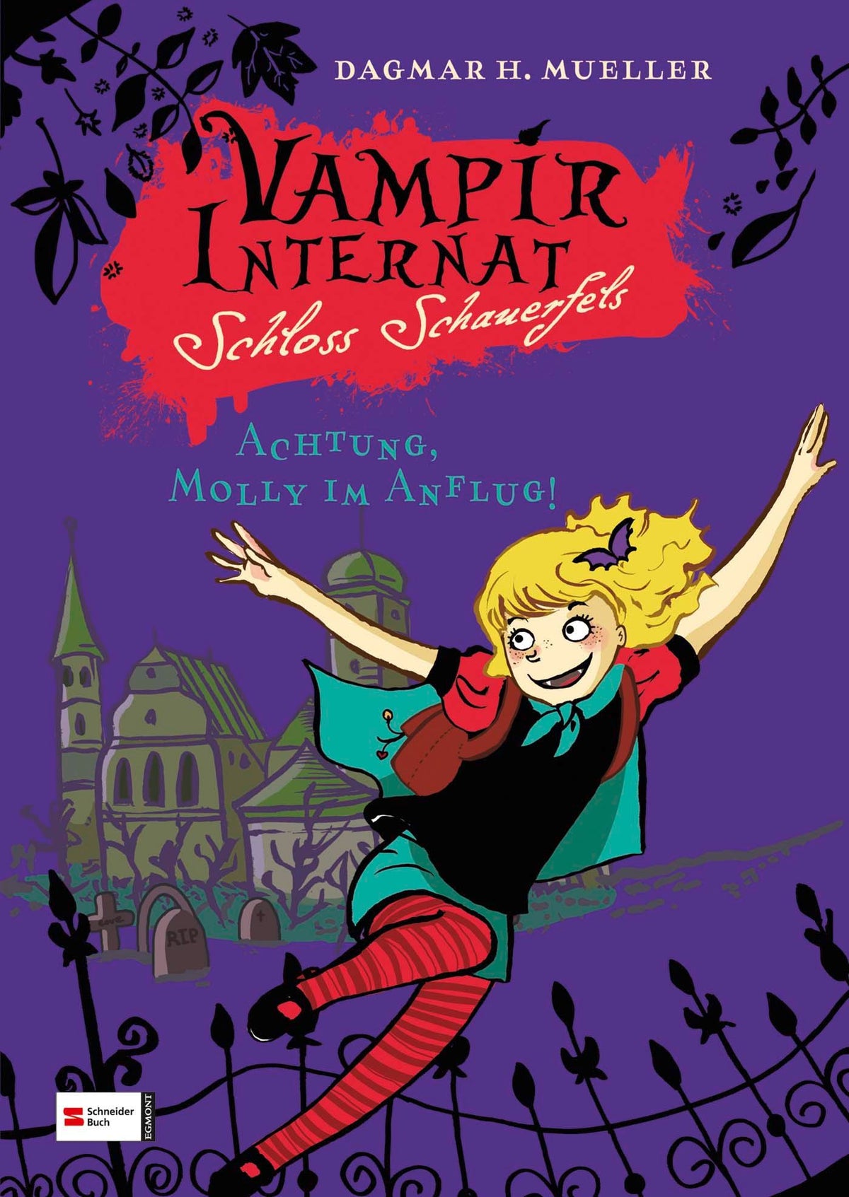 Vampirinternat Schloss Schauerfels, Band 01
