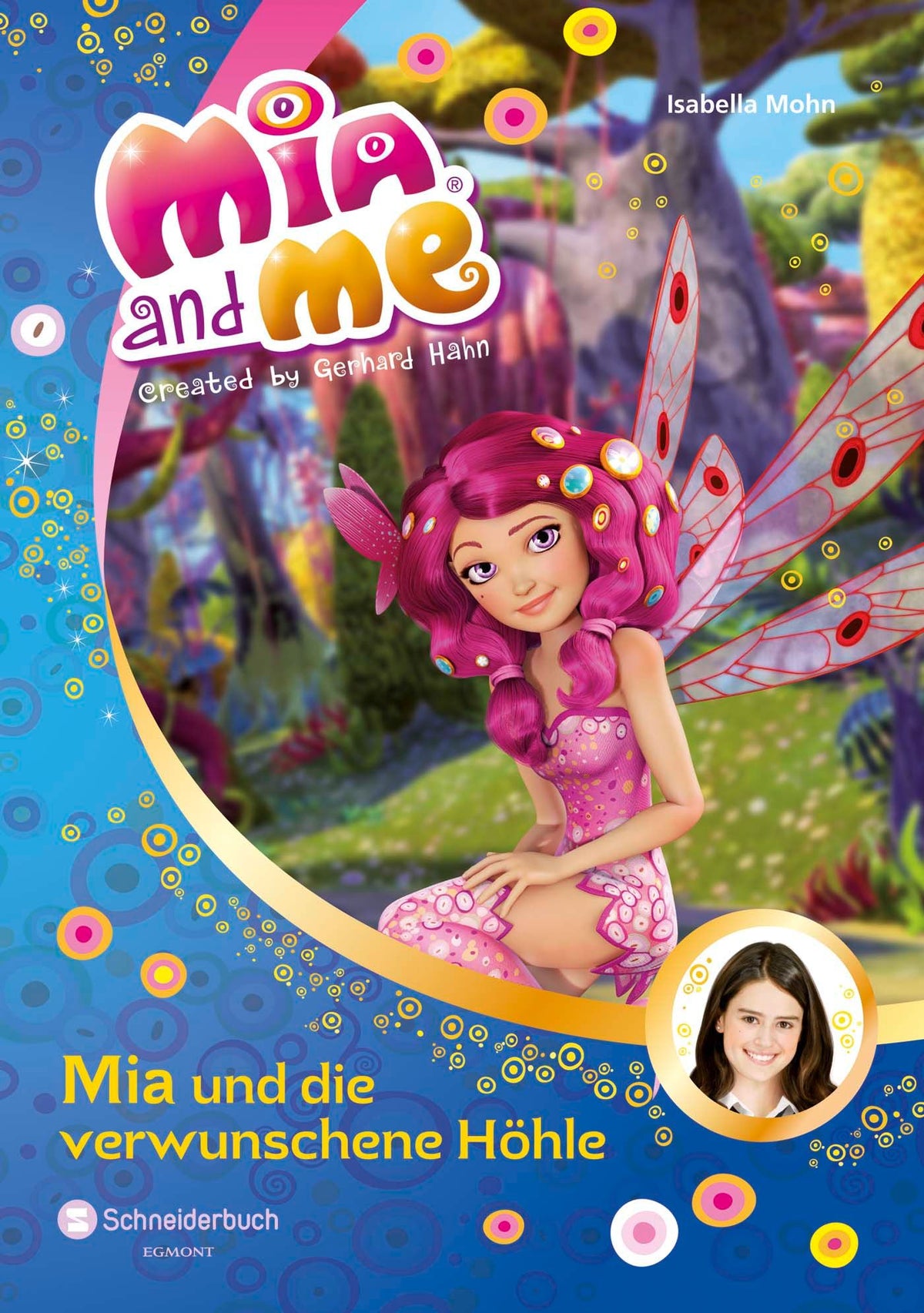 Mia and me, Band 10