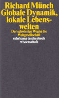 Globale Dynamik, lokale Lebenswelten