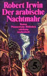Der arabische Nachtmahr oder Die Geschichte der 1002. Nacht