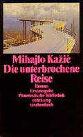 Die unterbrochene Reise