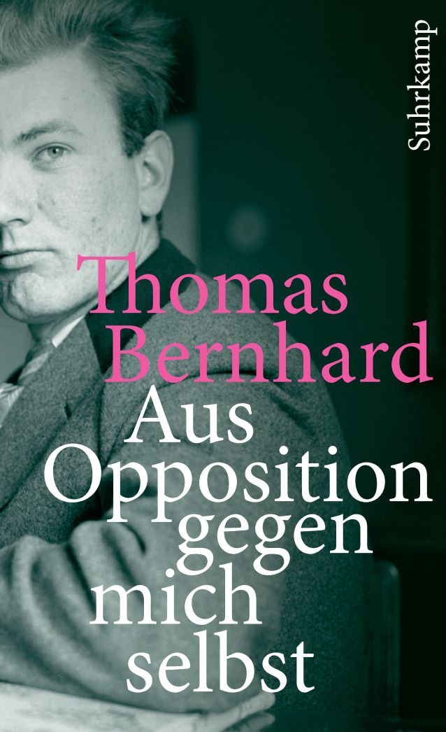 Aus Opposition gegen mich selbst