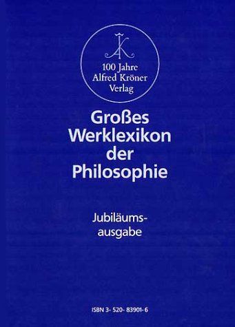 Grosses Werklexikon der Philosophie
