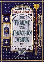 Die Träume des Jonathan Jabbok