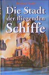 Die Stadt der fliegenden Schiffe