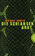 Die Schlangenbrut