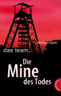 Das Team – Die Mine des Todes