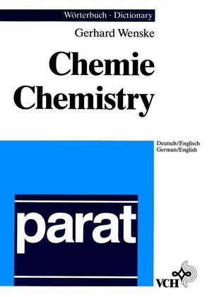 parat Wörterbuch Chemie Deutsch-Englisch /parat Dictionary of Chemistry German-English / parat Wörterbuch Chemie Deutsch/Englisch. parat Dictionary of Chemistry German/English