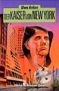 Der Kaiser von New York