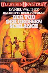 Das dritte Buch von Shai: Der Tod der grossen Schlangen