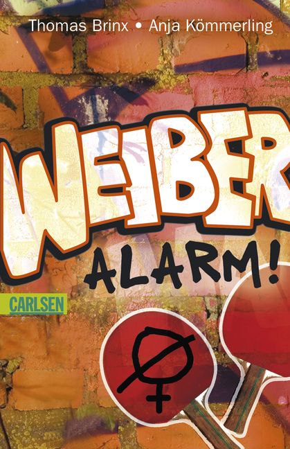 Für Mädchen verboten: Weiberalarm