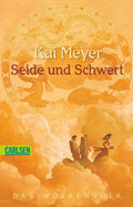 Wolkenvolk-Trilogie 1: Seide und Schwert
