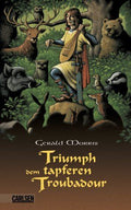 Triumph dem tapferen Troubadour