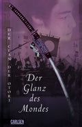 Der Clan der Otori 3: Der Glanz des Mondes