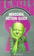 Menschen, Göttern gleich