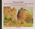 Phantastische Reisen