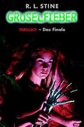 Gruselfieber / Thrillogy - Das Finale