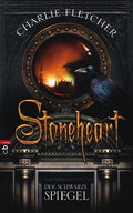Stoneheart - Der schwarze Spiegel