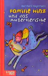 Familie Hinz und das Aussertierische