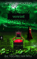 Die Tochter der Tryll - Vereint: Band 3