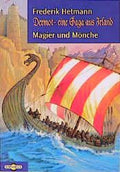 Dermot-Saga / Magier und Mönche