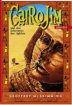 Cairo Jim und das Geheimnis der Sphinx