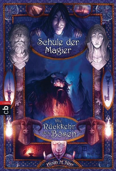Die Schule der Magier  - Die Rückkehr des Bösen