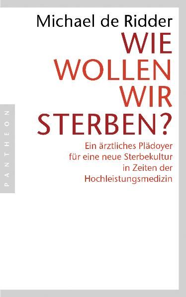 Wie wollen wir sterben?
