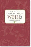 Die große Geschichte des Weins