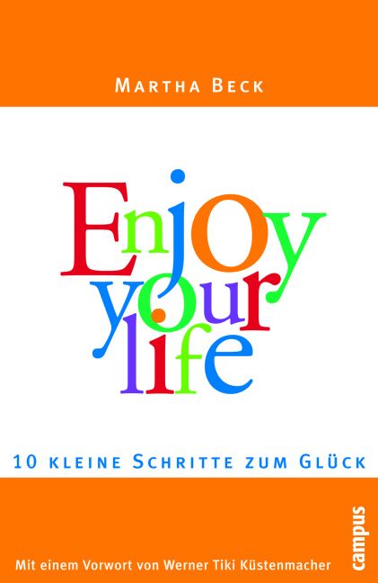 Enjoy your life