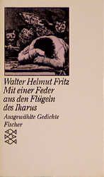 Mit einer Feder aus den Flügeln des Ikarus