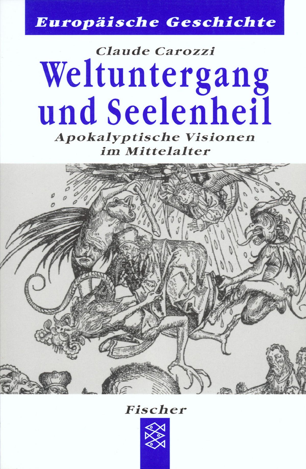 Weltuntergang und Seelenheil