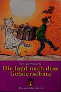 Die Jagd nach dem Geisterschatz