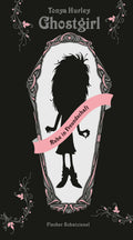 Ghostgirl – Ruhe in Freundschaft