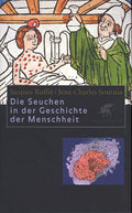 Die Seuchen in der Geschichte der Menschheit
