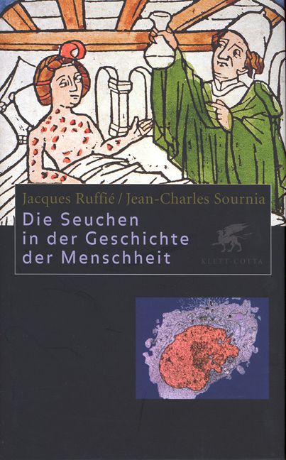 Die Seuchen in der Geschichte der Menschheit