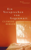 Ein Versprechen von Gegenwart