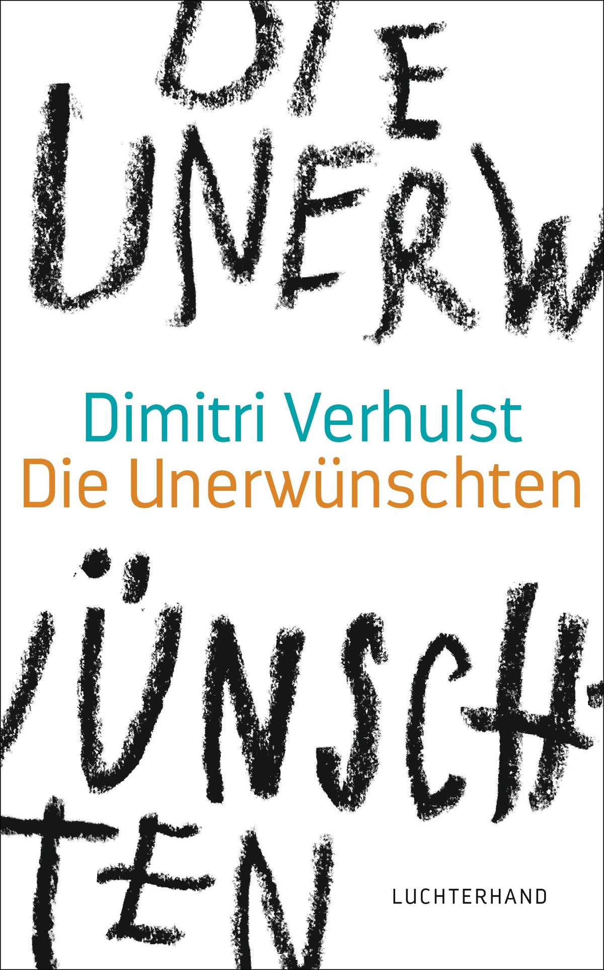Die Unerwünschten