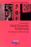 Chinesische Fünf-Elemente-Ernährung