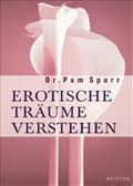 Erotische Träume verstehen