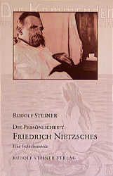 Die Persönlichkeit Friedrich Nietzsches
