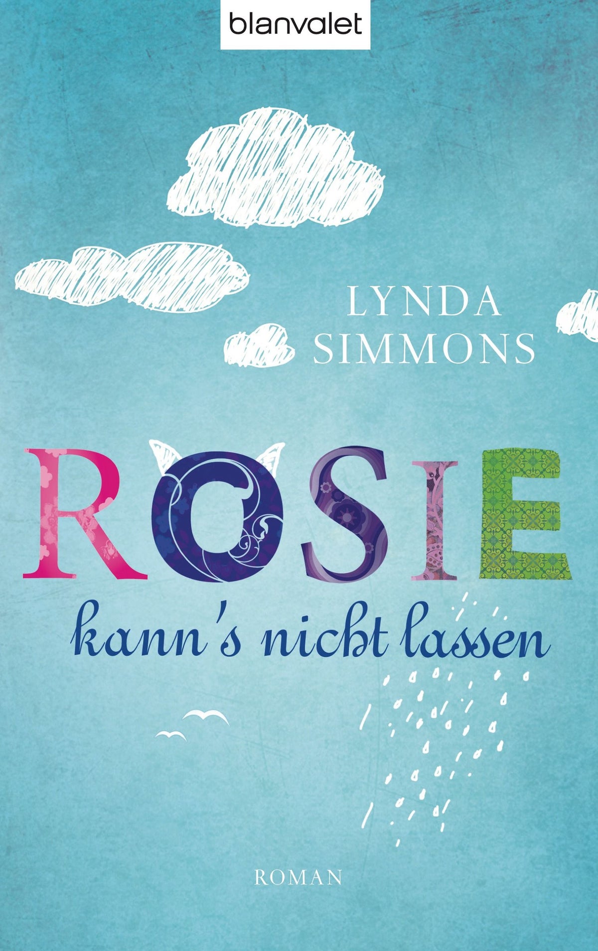 Rosie kann's nicht lassen