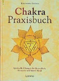 Das Chakra-Praxisbuch
