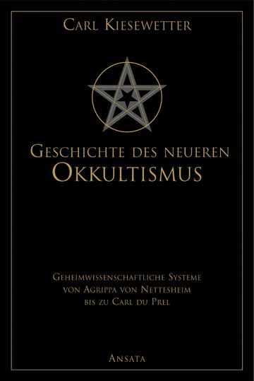 Geschichte des neueren Okkultismus (Neuauflage)