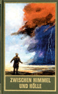 Zwischen Himmel und Hölle