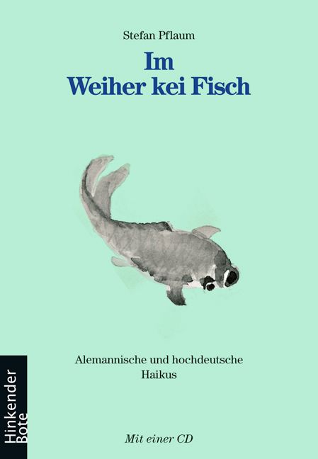 Im Weiher kei Fisch