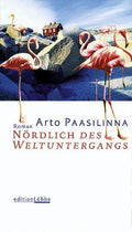 Nördlich des Weltuntergangs